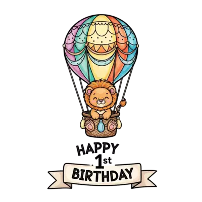 A whimsical illustration of a soft, fluffy baby lion cub sitting in a magical, colorful hot air balloon, floating above a dreamy landscape. A banner hangs from the balloon saying 'Happy 1st Birthday'. The art style is gentle storybook with vibrant, bright colors and soft textures.