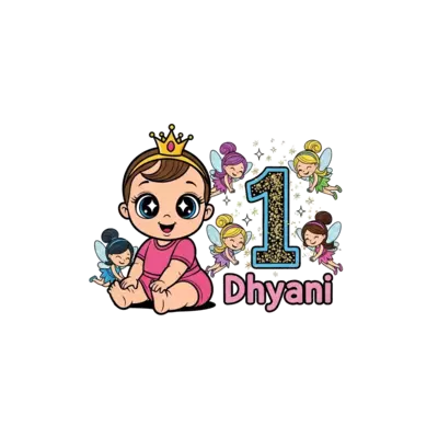 A cute cartoon baby princess, with big sparkling eyes and a tiny crown, sitting among whimsical cartoon fairies, with the number '1' prominently displayed, surrounded by magical glitter and 'Dhyani' in a playful font.