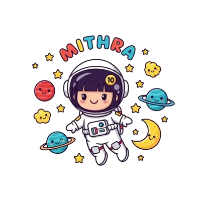 A cute cartoon girl astronaut (Mithra) with a friendly smile, floating in a vibrant outer space scene. She is surrounded by whimsical, smiling planets, twinkling stars, and a crescent moon. A small, stylized '10' is visible on her space helmet. The name 'Mithra' is written in playful, starry letters around her. Bright, cheerful colors, kawaii style.