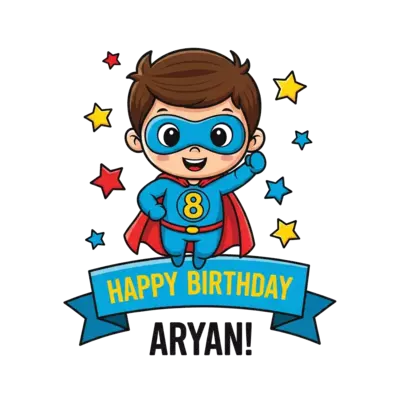 A cute cartoon superhero boy, resembling Aryan, flying high with a big '8' on his chest, surrounded by playful stars and a birthday banner that says 'Happy Birthday Aryan!', in a vibrant, cheerful style.