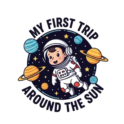 A bold and cool cartoon baby astronaut floating in deep space, surrounded by stylized planets and stars, with the text 'My First Trip Around the Sun' in a modern, strong font.