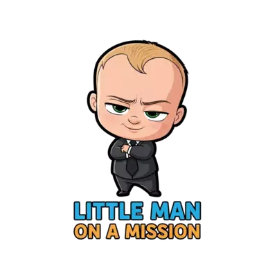 Boss baby character with one eyebrow raised with a sly smile and a caption "Little Man On A Mission" in a fun and playful style 