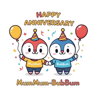A vibrant, playful illustration featuring two adorable, cartoon-style characters, one clearly representing 'MumMum' and the other 'BubBum', perhaps holding hands or sharing a joyful moment. They are surrounded by festive elements like confetti and balloons, with the text 'Happy Anniversary' prominently displayed above them, and 'MumMum-BubBum' playfully integrated below in a cheerful, child-friendly font. The overall style is bright and colorful, with a soft, inviting aesthetic.