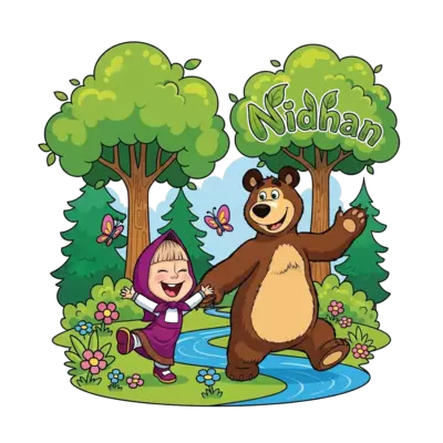 Design: Masha and Bear playing together in a joyful forest scene, with Nidhan's name ...