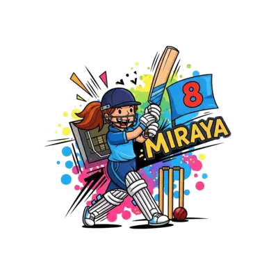 A vibrant and colorful cartoon illustration of a joyful girl cricketer in action, hitting a cricket ball with a powerful swing, surrounded by dynamic lines and splashes of bright colors. The name 'Miraya' is playfully integrated into the background, and a bold '8' appears on a scoreboard or flag.